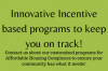 Innovative Incentive Based Programs to keep you on track!